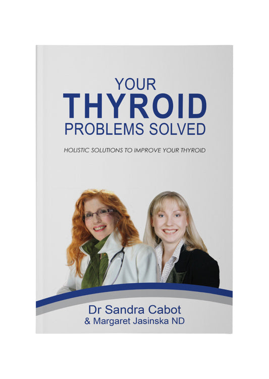 Your Thyroid Problems Solved By S Cabot M Jasinska
