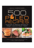 500 Paleo Recipes By D. ** Ch2 Redundant **