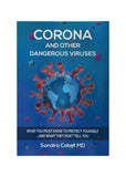 Corona And Other Dangerous Viruses By Dr Sandra Cabot